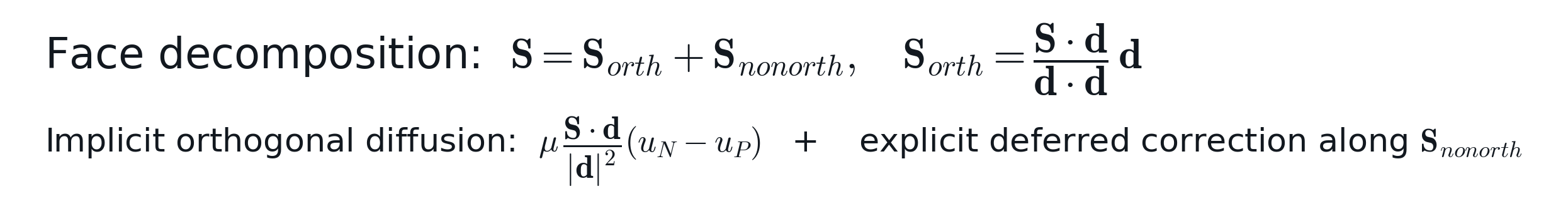 Face decomposition S = S_orth + S_nonorth and implicit orthogonal diffusion plus deferred correction